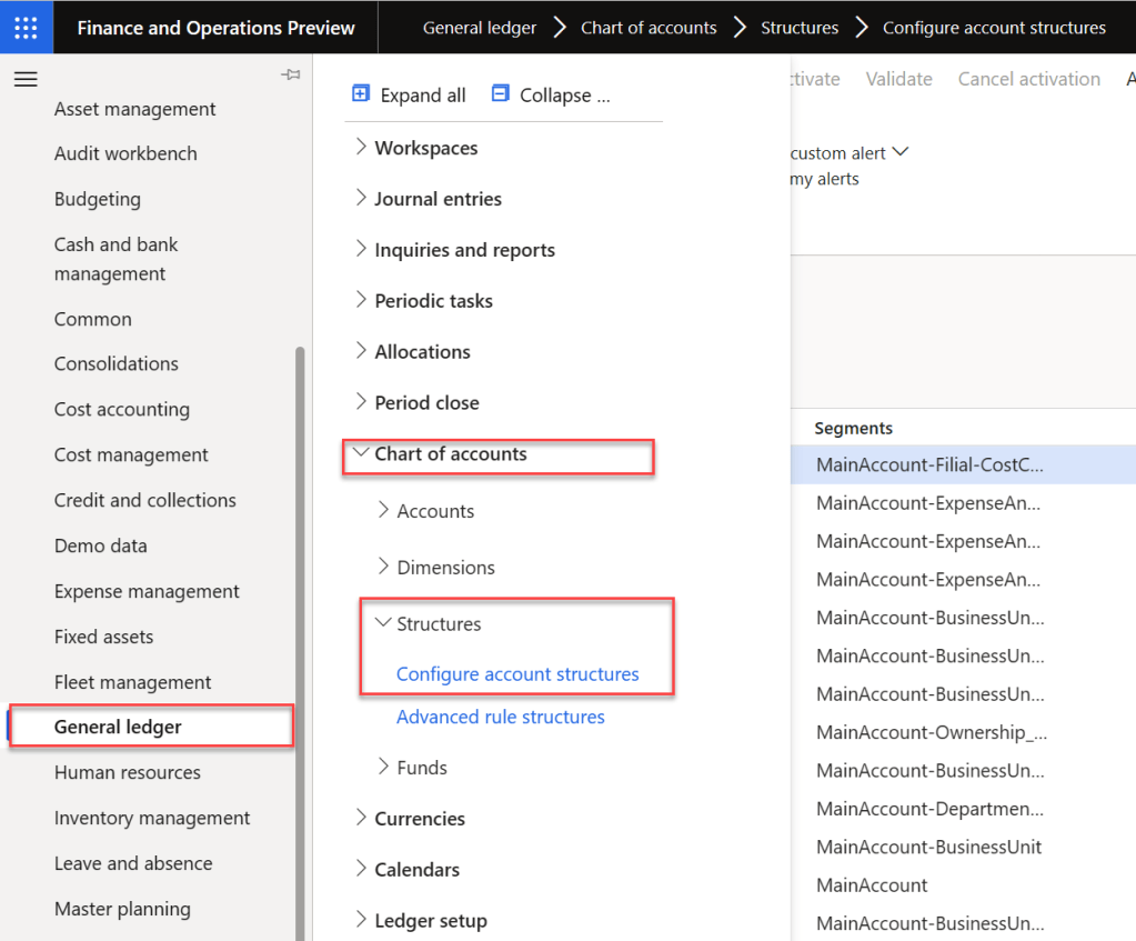 Path : General Ledger > Chart of accounts > Structure > Configure accounting structure